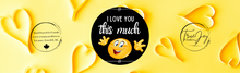 Load image into Gallery viewer, I LOVE YOU this much (yellow)
