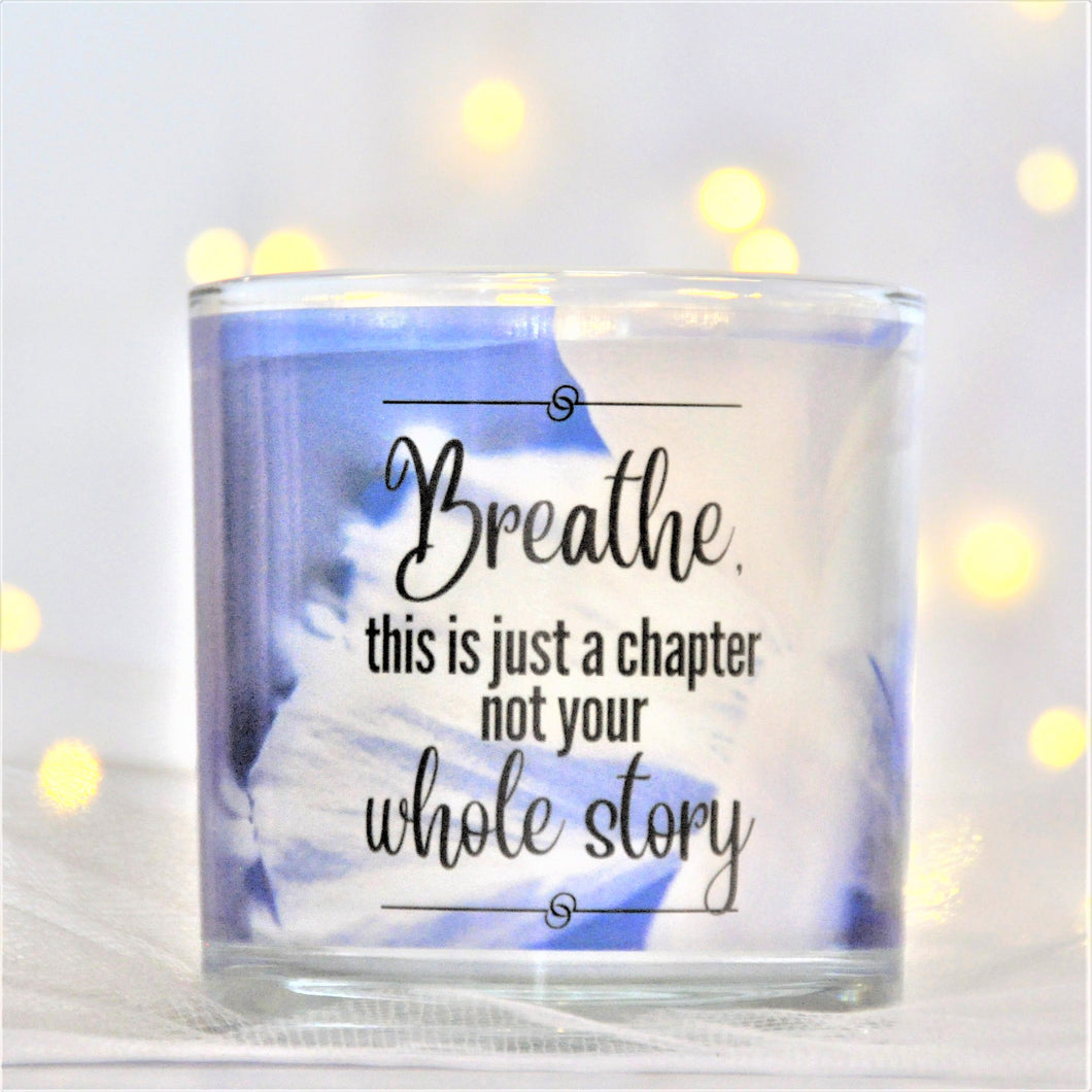 Breathe, this is just a chapter not your whole story
