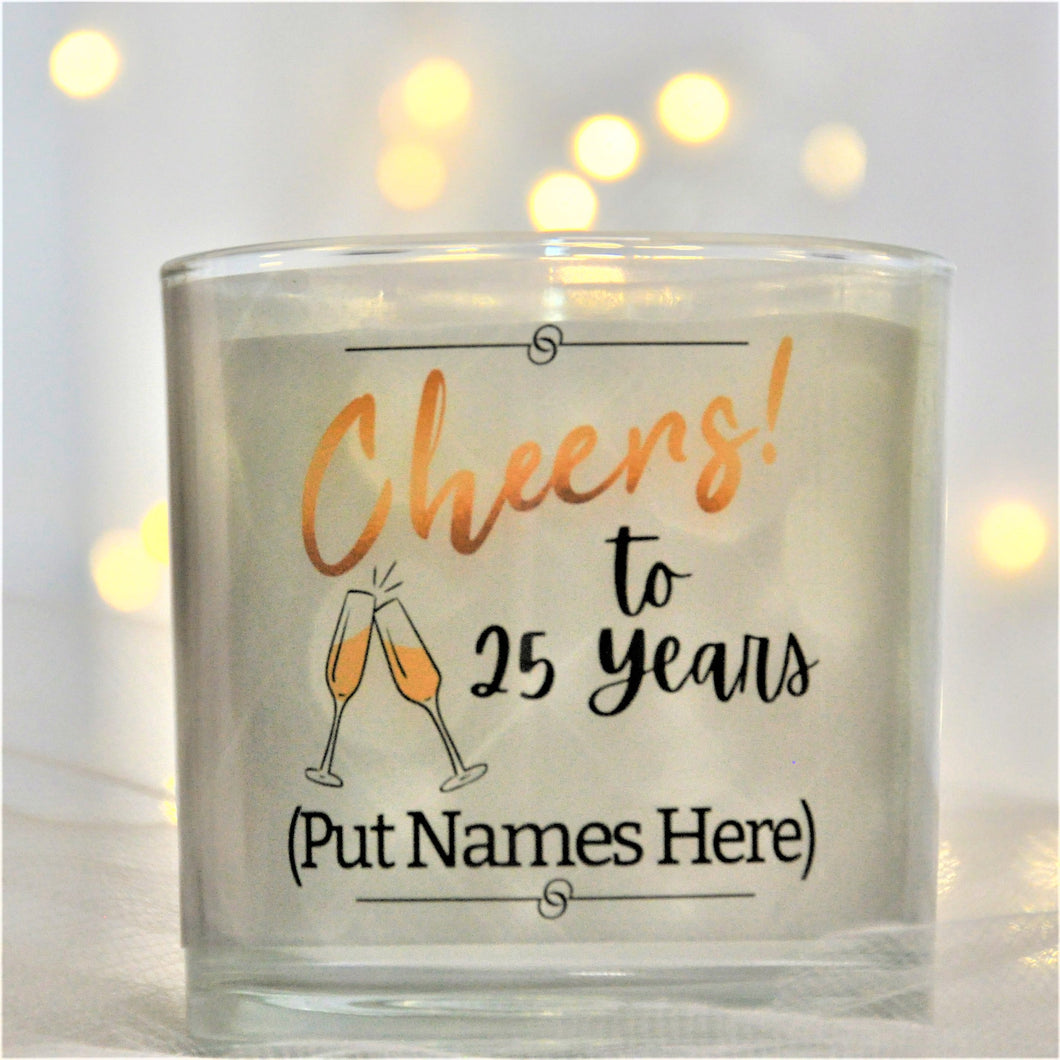 Cheers to 25 years!  (Customizable)