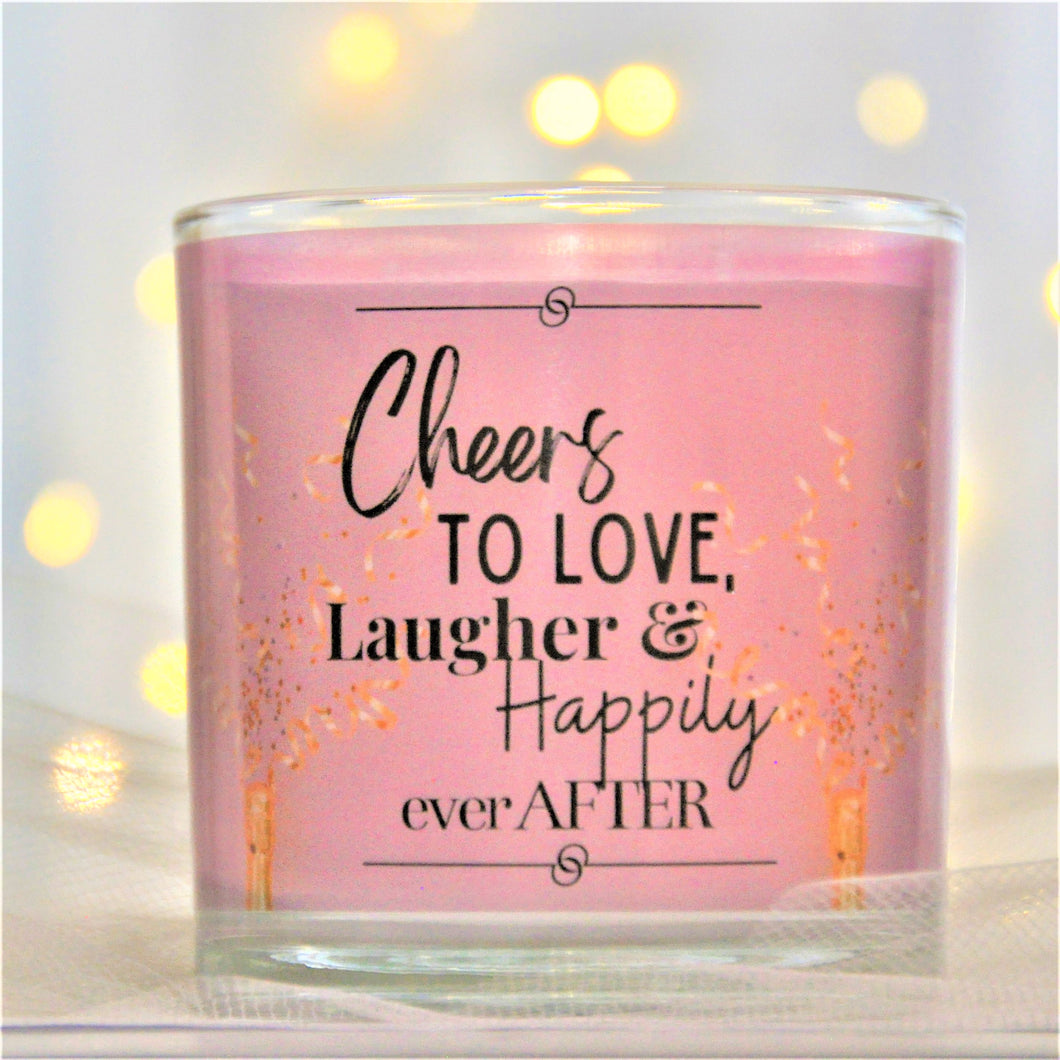 Cheers To Love, Laughter & Happily ever After