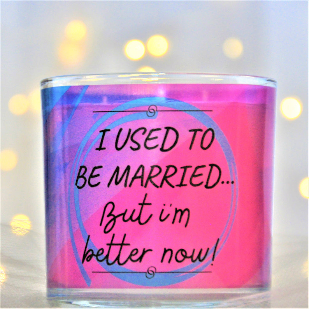 I USED TO BE MARRIED...But i'm better now