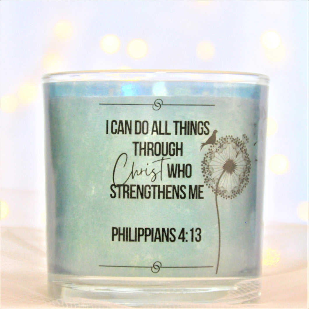 I CAN DO ALL THINGS THROUGH Christ WHO STRENGTHENS ME  PHILIPPIANS 4:13